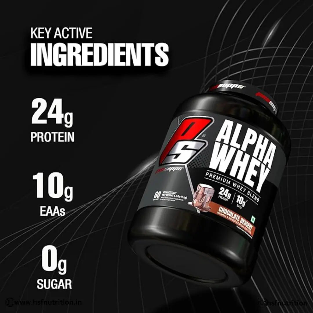 PS PROSUPPS Alpha Whey Protein - 24G Protein, 2Kg, Chocolate Dessert - Hold Strong Fitness & Nutrition