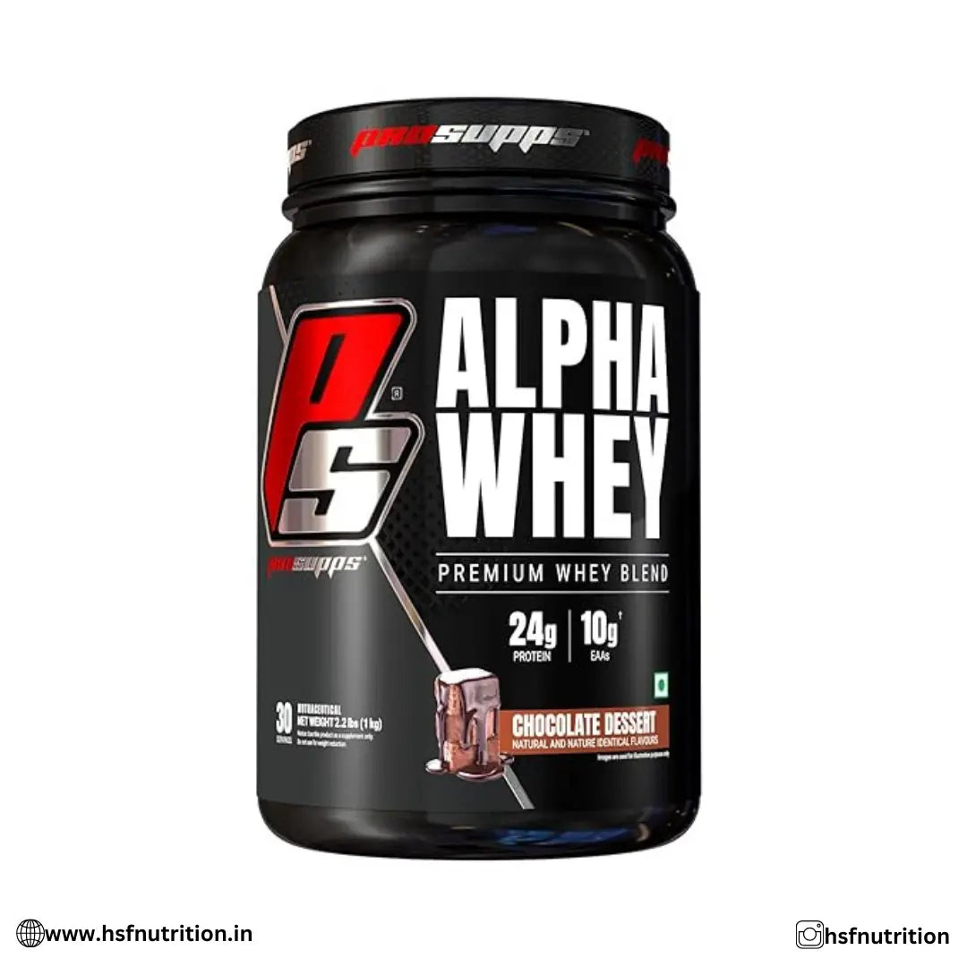 PS PROSUPPS Alpha Whey Protein - 24G Protein, 1Kg, Chocolate Dessert - Hold Strong Fitness & Nutrition