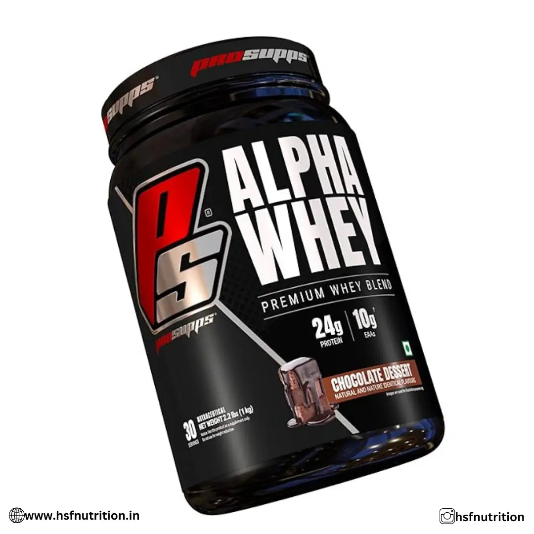 PS PROSUPPS Alpha Whey Protein - 24G Protein, 1Kg, Chocolate Dessert - Hold Strong Fitness & Nutrition